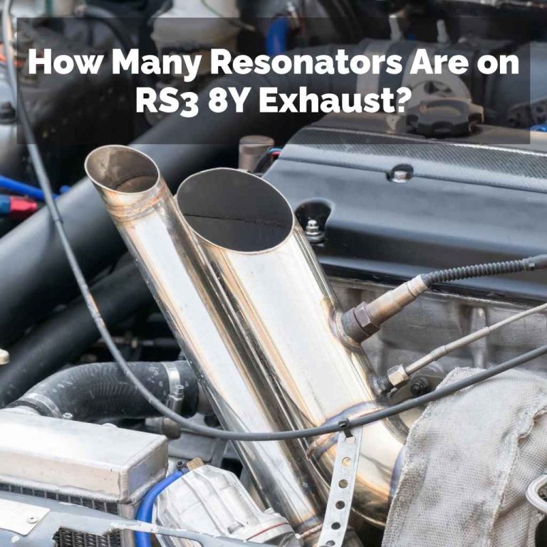 How Many Resonators Are on RS3 8Y Exhaust