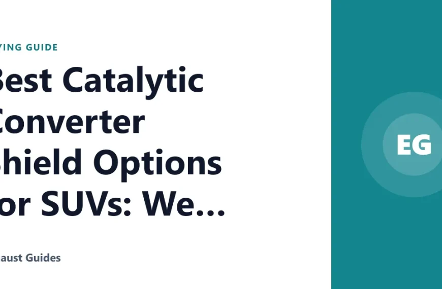 Best Catalytic Converter Shield Options for SUVs: We Compared