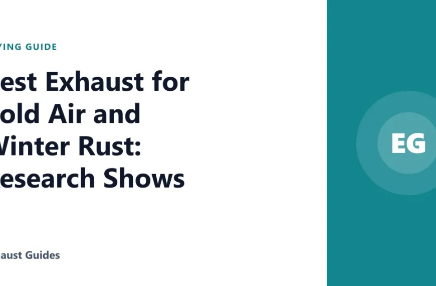 Best Exhaust for Cold Air and Winter Rust: Research Shows