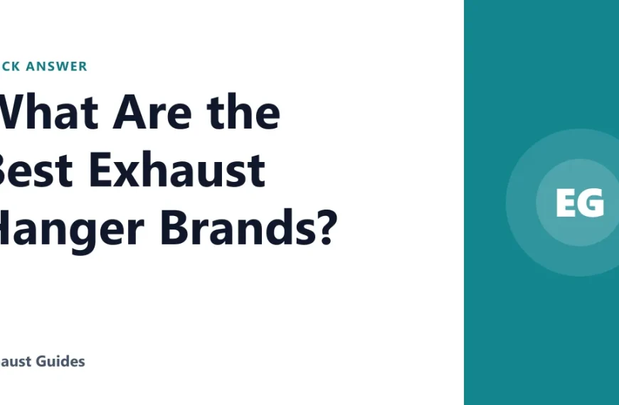 What Are the Best Exhaust Hanger Brands?
