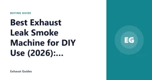 Best Exhaust Leak Smoke Machine for DIY Use (2026): Research Shows