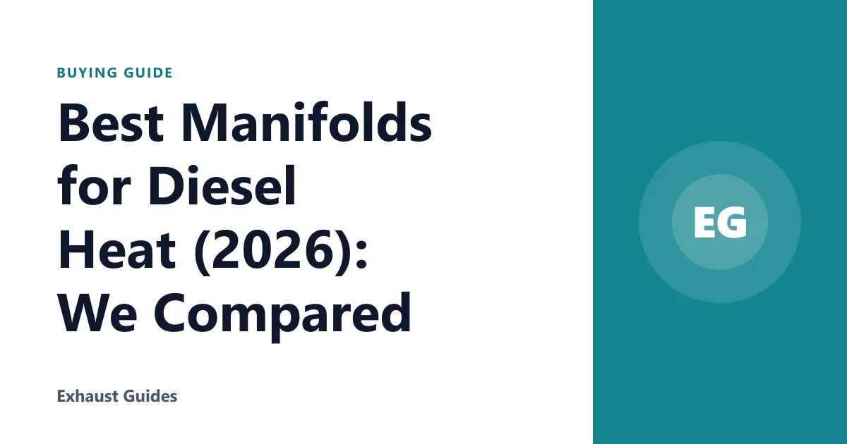 Best Manifolds for Diesel Heat (2026): We Compared