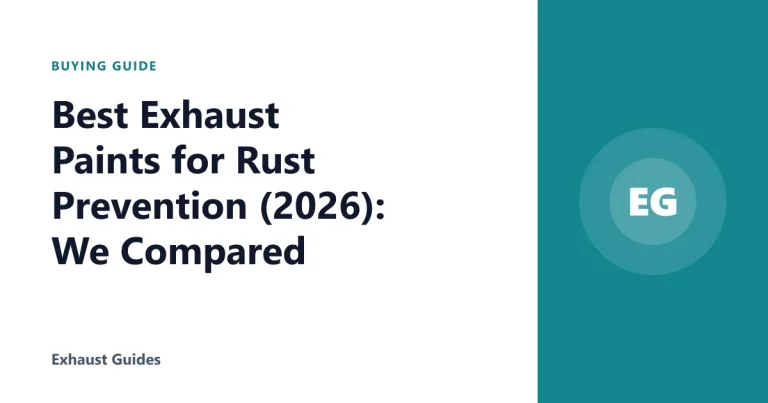 Best Exhaust Paints for Rust Prevention (2026): We Compared