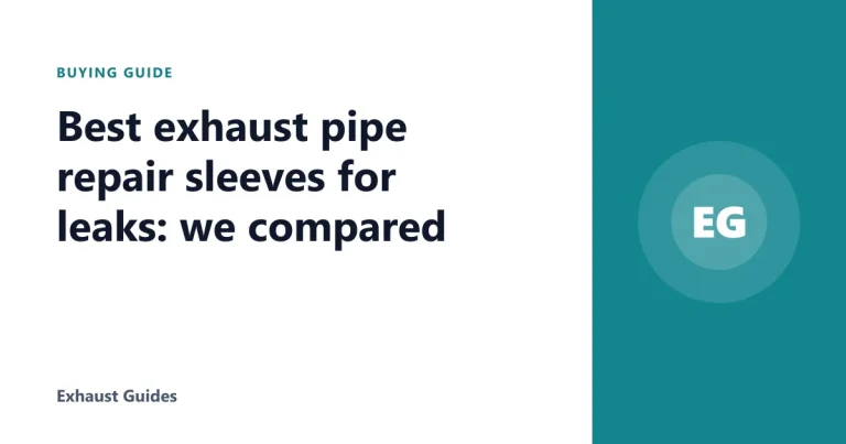 Best exhaust pipe repair sleeves for leaks: we compared