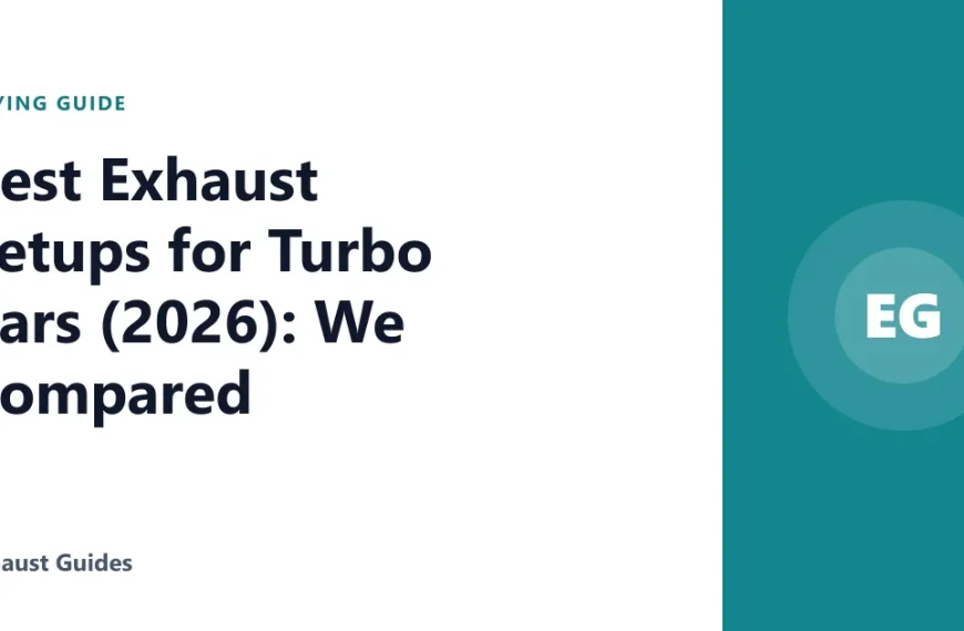 Best Exhaust Setups for Turbo Cars (2026): We Compared