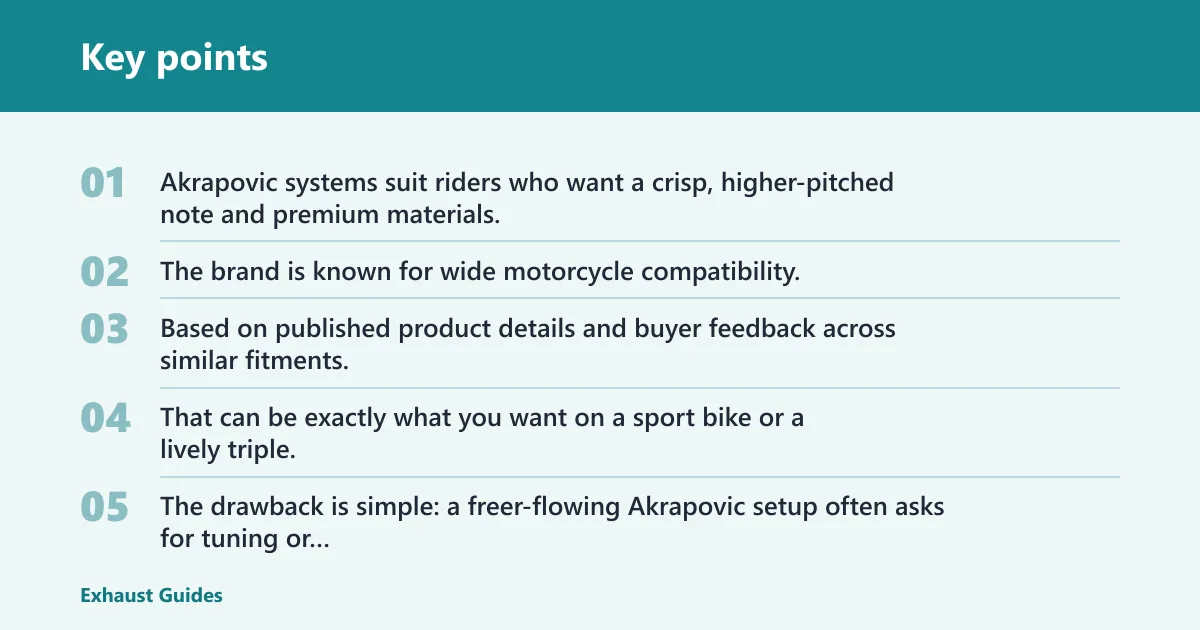 Key points: Akrapovic: best for premium high-pitch sound