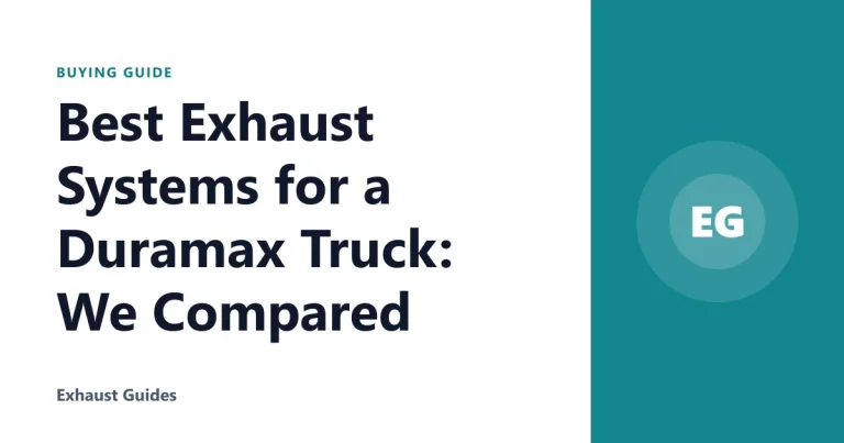 Best Exhaust Systems for a Duramax Truck: We Compared