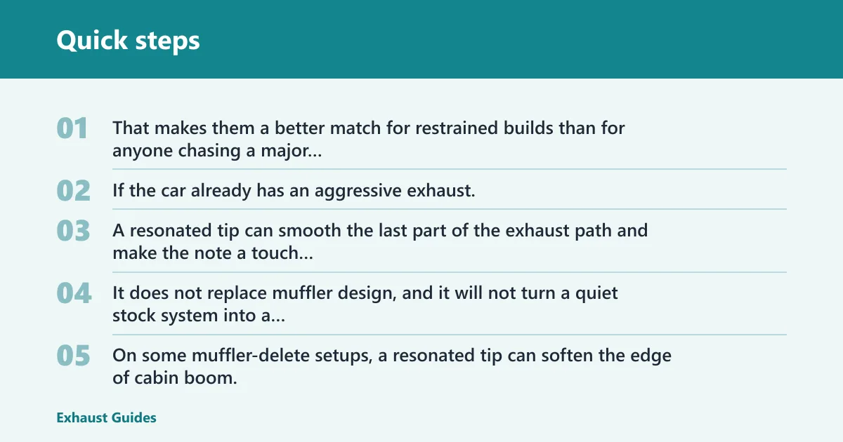 Quick steps: Resonated tips: best for a mild tone change