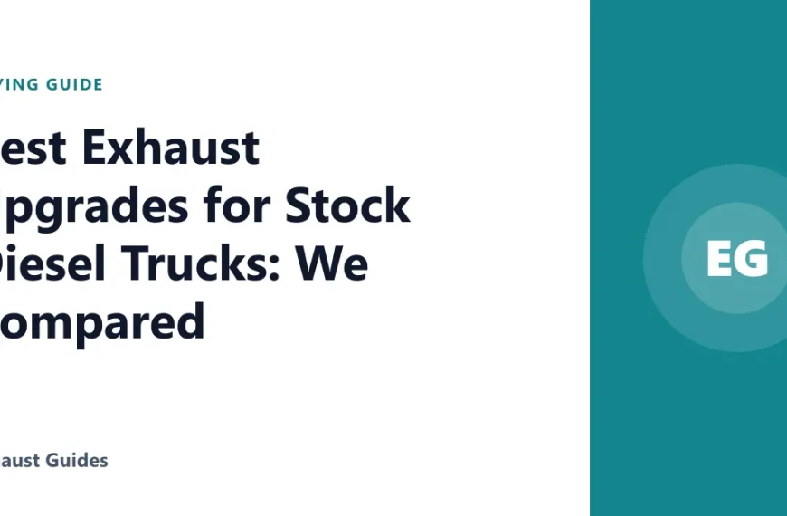 Best Exhaust Upgrades for Stock Diesel Trucks: We Compared