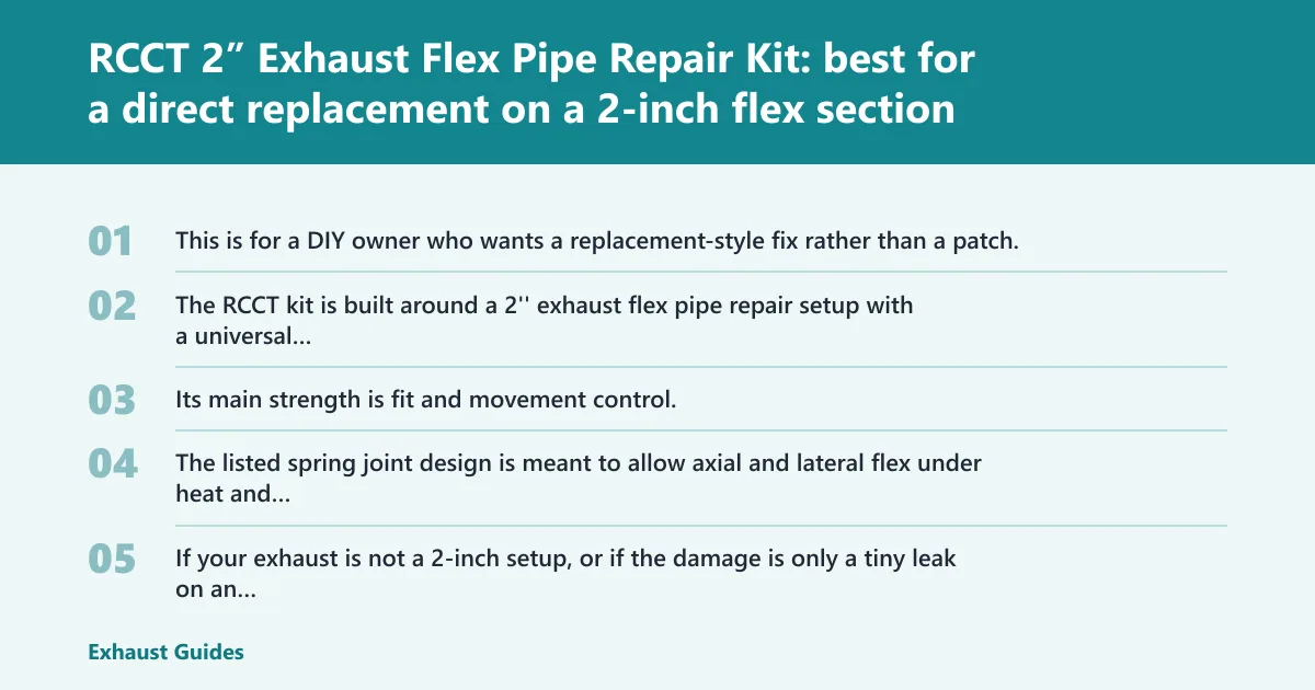 Steps: RCCT 2’’ Exhaust Flex Pipe Repair Kit: best for a direct replacement on a 2-inch flex section