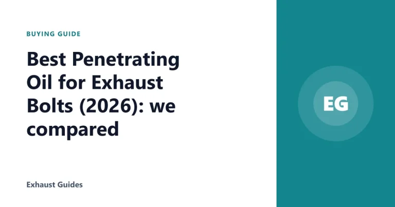 Best Penetrating Oil for Exhaust Bolts (2026): we compared