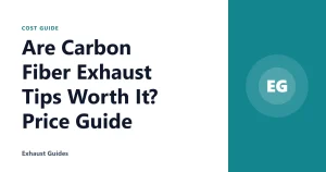 Are Carbon Fiber Exhaust Tips Worth It? Price Guide