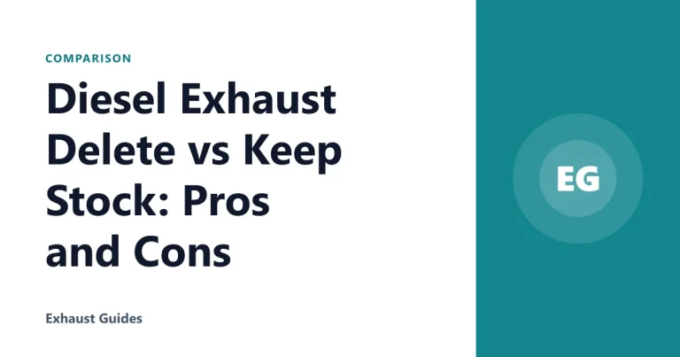 Diesel Exhaust Delete vs Keep Stock: Pros and Cons