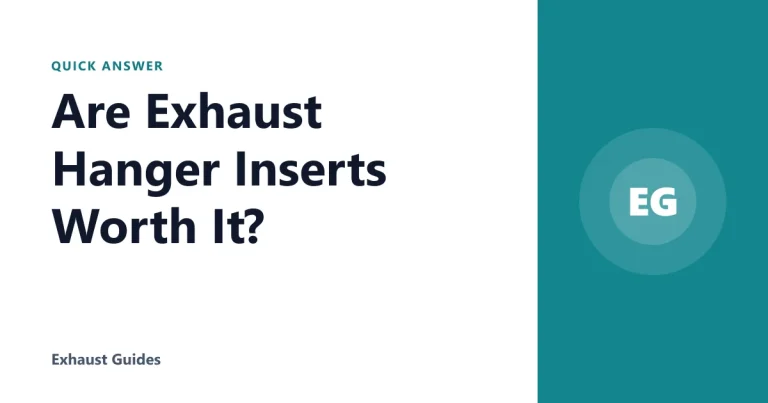 Are Exhaust Hanger Inserts Worth It?