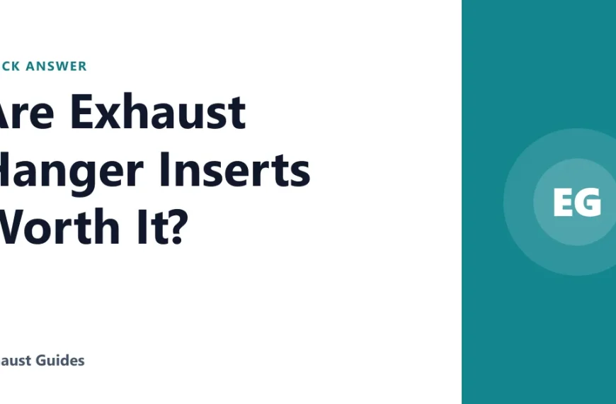 Are Exhaust Hanger Inserts Worth It?