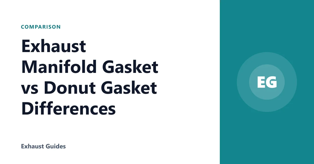 Exhaust Manifold Gasket vs Donut Gasket Differences