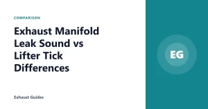 Exhaust Manifold Leak Sound vs Lifter Tick Differences
