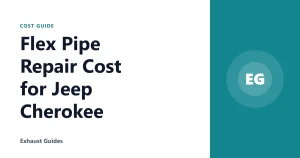 Flex Pipe Repair Cost for Jeep Cherokee