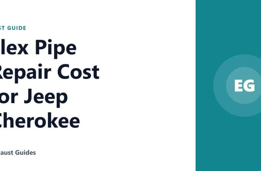Flex Pipe Repair Cost for Jeep Cherokee
