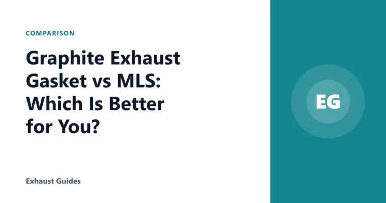 Graphite Exhaust Gasket vs MLS: Which Is Better for You?