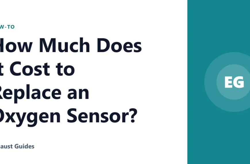 How Much Does It Cost to Replace an Oxygen Sensor?