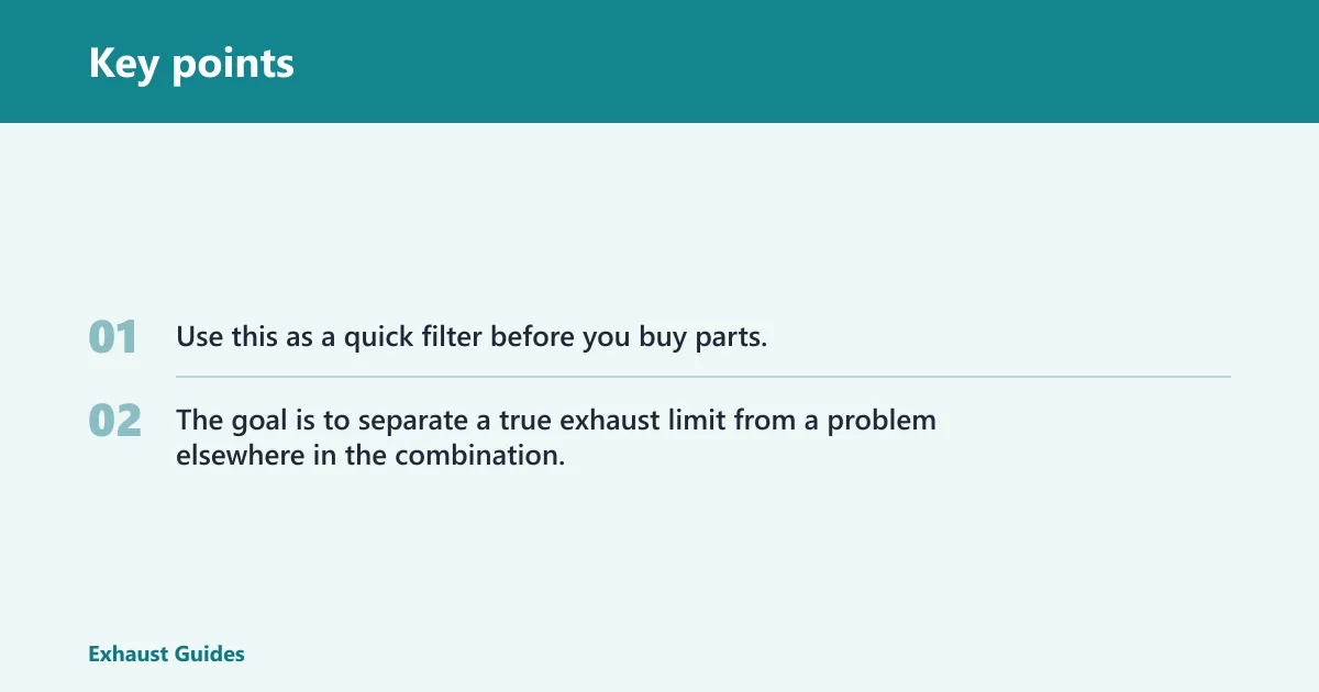Key points: Stock exhaust bottleneck checklist