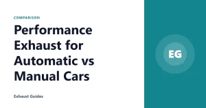 Performance Exhaust for Automatic vs Manual Cars