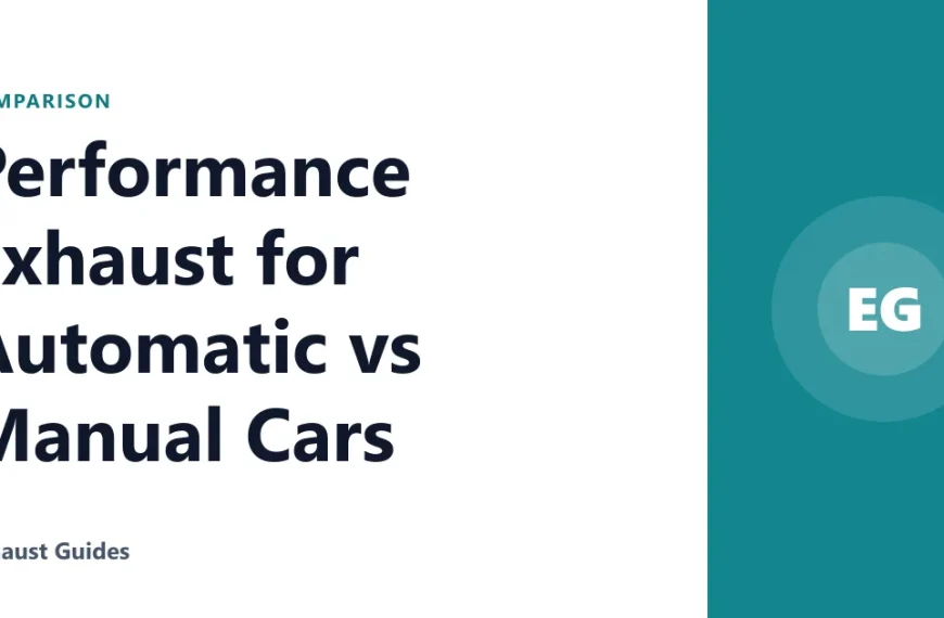 Performance Exhaust for Automatic vs Manual Cars
