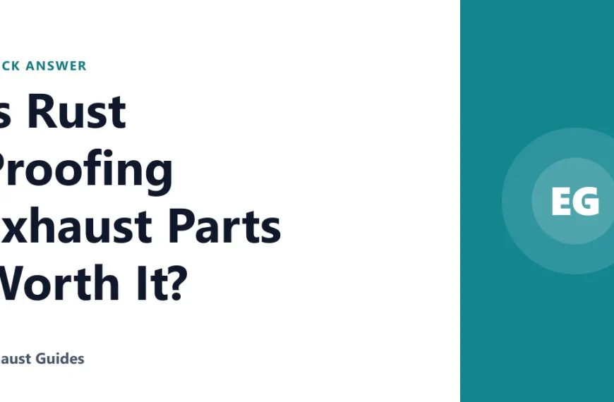 Is Rust Proofing Exhaust Parts Worth It?