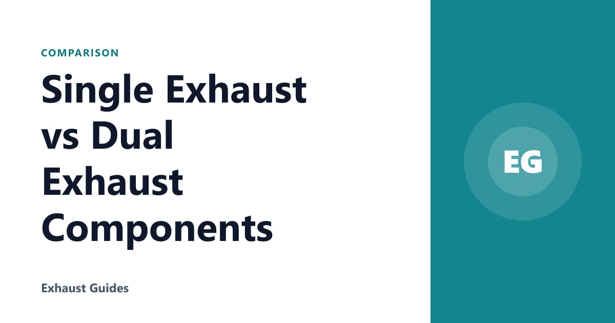 Single Exhaust vs Dual Exhaust Components