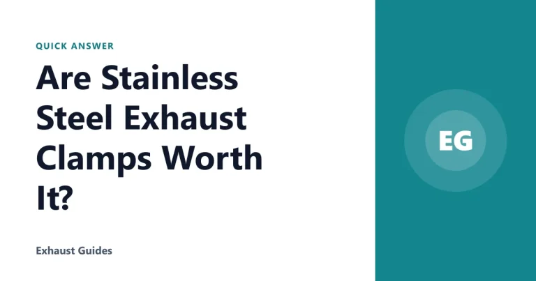 Are Stainless Steel Exhaust Clamps Worth It?