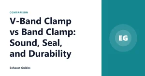 V-Band Clamp vs Band Clamp: Sound, Seal, and Durability