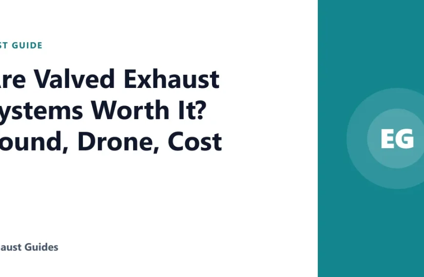 Are Valved Exhaust Systems Worth It? Sound, Drone, Cost