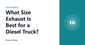 What Size Exhaust Is Best for a Diesel Truck?