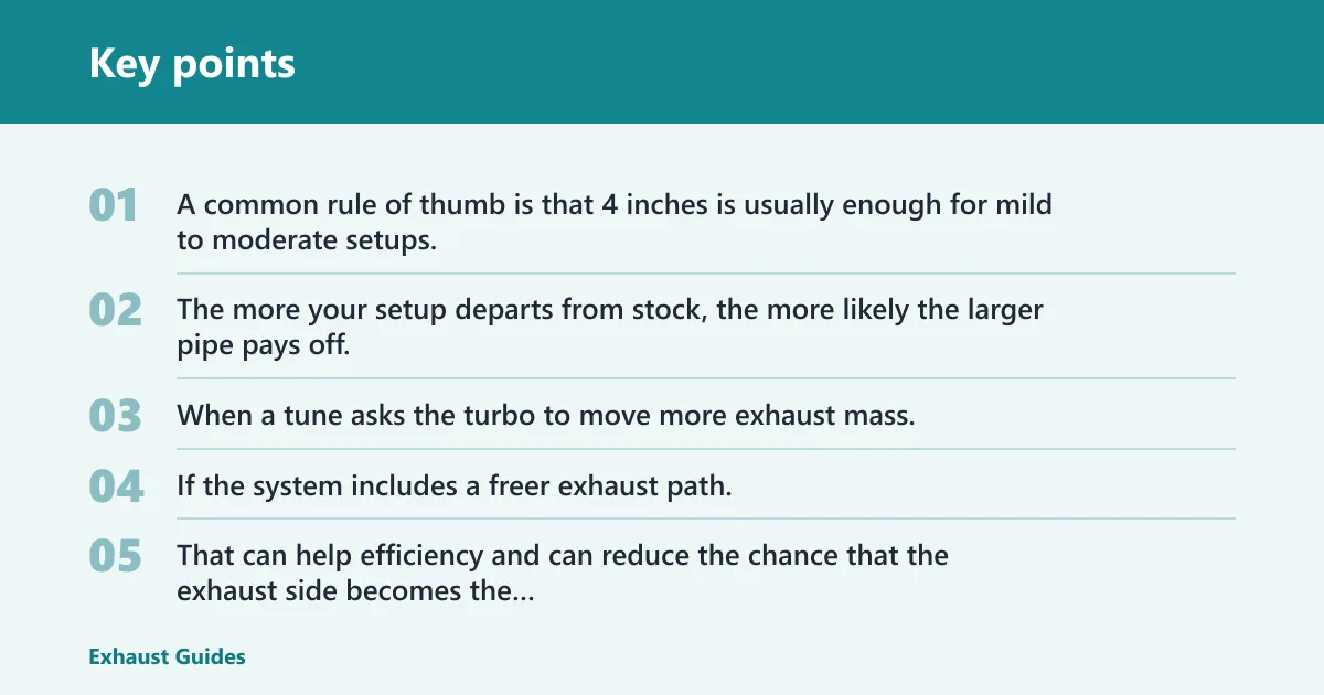 Key points: When 5 inch exhaust makes sense